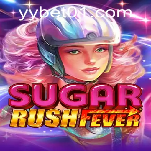 Exploring the Thrills of SugarRushFever with YYBet